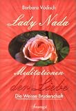 Lady Nada, Meditationen der Liebe - Barbara V&ouml;disch