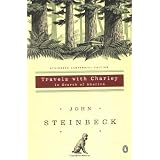 Travels with Charley in Search of America: (Centennial Edition) ~ John Steinbeck