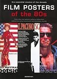 Film Posters of the 80s: The Essential Movies of the Decade