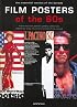 Film Posters of the 80s: The Essential Movies of the Decade (Film Posters)