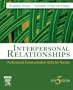 Interpersonal Relationships: Professional Communication Skills for Nurses