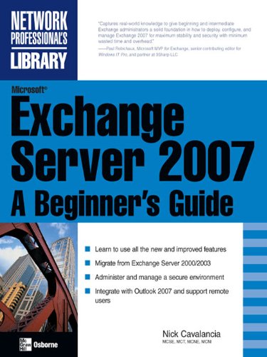 Microsoft Exchange Server 2007: A Beginner's Guide: A Beginner's Guide