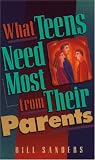 What Teens Need Most From Their Parents