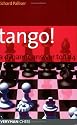 Tango!: A Complete Defence to 1 D4 (Everyman Chess)