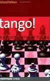 Tango! A Complete Defence to 1d4 (Everyman Chess)