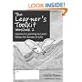 The Learner s Toolkit Student Workbook 2: Lessons in Learning to Learn, Values for Success in Life: Student Workbook Bk. 2