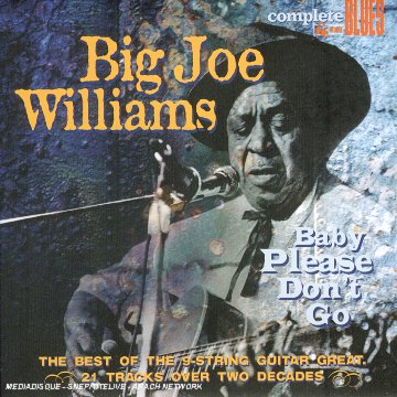 Big Joe Williams - Baby Please Don