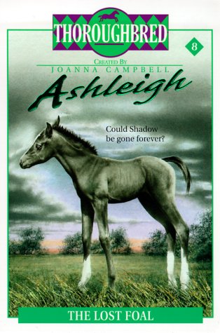 Buy Ashleigh #8: The Lost Foal online at Discounted New and Used prices. Delivered to your door with City Travel Guides.com
