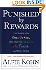 Punished By Rewards...