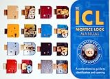 The ICL Mortice Lock Manual: A Comprehensive Guide to Identification and Opening