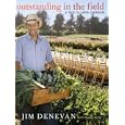 Outstanding in the Field: A Farm to Table Cookbook