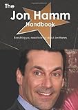 The Jon Hamm Handbook - Everything you need to know about Jon Hamm
