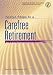 Twelve Steps to a Carefree Retiremant: How to Avoid Preretirement Anxiety Syndrome