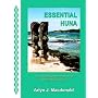 Essential Huna: Discovering and Integrating Your Three Selves