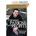 Turning Passions Into Profits: Three Steps to Wealth and Power