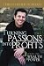 Turning Passions Into Profits: Three Steps to Wealth and Power by Christopher Howard