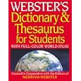 Webster's Dictionary & Thesaurus for Students: With Full-Color World Atlas