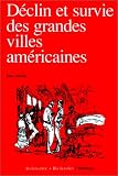 DCLIN ET SURVIE DES GRANDES VILLES AMRICAINES