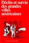 D�CLIN ET SURVIE DES GRANDES VILLES AM�RICAINES