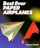 Best Ever Paper Airplanes