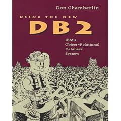 Using the New DB2: IBM's Object-Related Database System (Morgan Kaufmann Series in Data Management Systems)