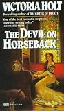 The Devil on Horseback