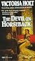 The Devil on Horseback