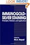 Immunogold-Silver Staining: Principles, Methods, and Applications