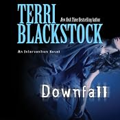 Downfall | [Terri Blackstock]