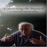 Jean Vanier's Experiencing the Mystical - 8 Episodes