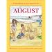 August (It Happens in the Month of...)