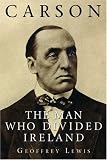 Review Hambledon Continuum  / Carson: The Man Who Divided Ireland
