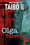 Olga Forever (Ficcionario)
