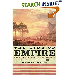 The Tide of Empire: America's March to the Pacific