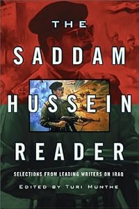 Image of The Saddam Hussein Reader: Selections from Leading Writers on Iraq