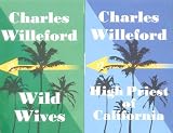 Wild Wives/High Priest of California