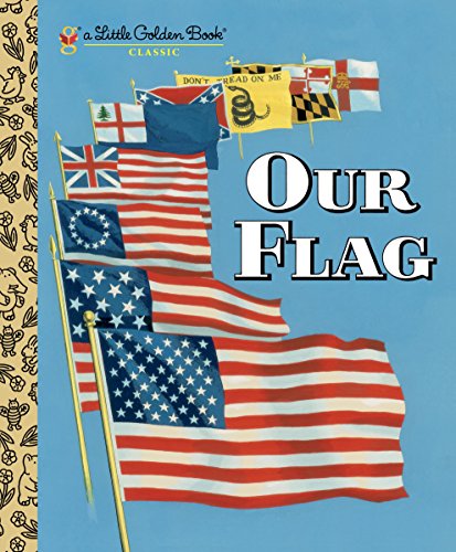 Our Flag (Little Golden Book)