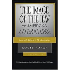 The Image of the Jew in American Literature: From Early Republic to Mass Immigration