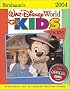 Birnbaum's Walt Disney World for Kids, By Kids 2004 (Birnbaum's Walt Disney World for Kids By Kids) Birnbaum's Walt Disney World for Kids, By Kids 2004 (Birnbaum's Walt Disney World for Kids By Kids)