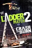 WWE The Ladder Match 2: Crash & Burn Vol 3
