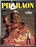 Revue Glénat  / Pharaon, tome 2 : Le Cerveau de glace