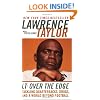 LT: Over the Edge: Tackling Quarterbacks, Drugs, and a World Beyond Football