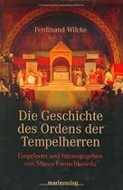 Die Geschichte des Ordens der Tempelherren
