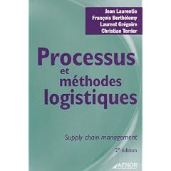Processus et m�thodes logistiques : Supply chain management
