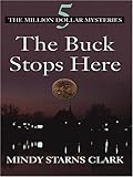 The Buck Stops Here (The Million Dollar Mysteries, 5)