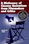 A Dictionary of Cinema Quotations from Filmmakers and Critics: Over 3400 Axioms, Criticisms, Opinions and Witticisms from 100 Years of the Cinema