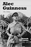 Alec Guinness: The Films