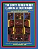 Nguzo Saba and the Festival of First Fruits: A Guide for Promoting Family and Community Values and the Celebration of Kwanzaa