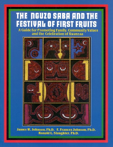 The Nguzo Saba & Festival of First Fruits