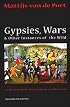 Gypsies, Wars and Other Instances of the Wild: Civilization and its Discontents in a Serbian Town